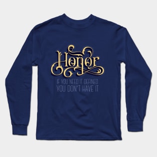 Honor Definition Long Sleeve T-Shirt